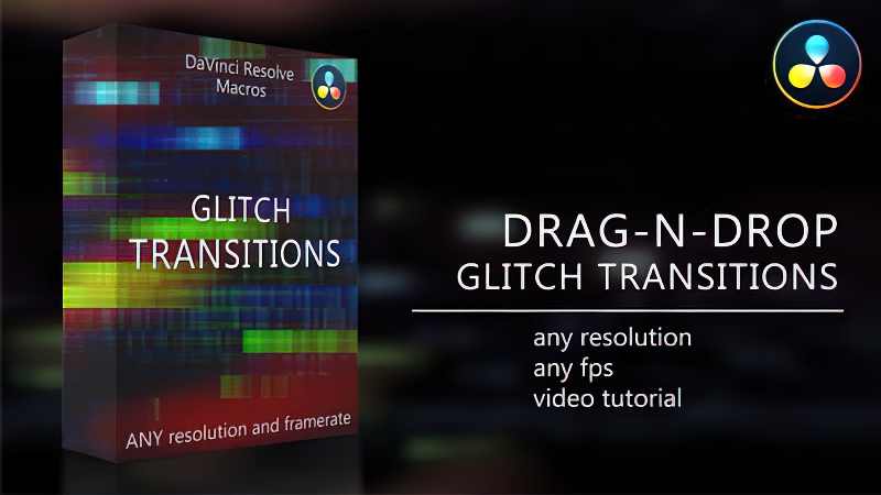0159_达芬奇转场插件12组故障失真毛刺效果过渡效果 Glitch Transitions